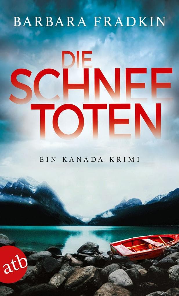 Die Schneetoten: Ein Kanada-Krimi