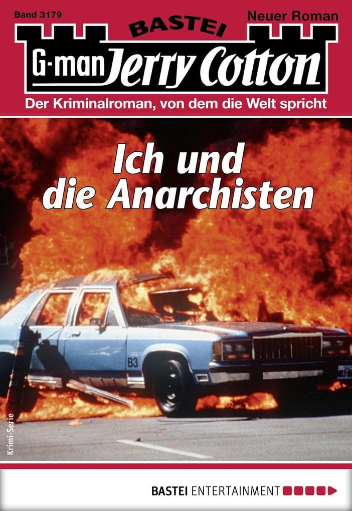 Jerry Cotton 3179: Ich und die Anarchisten