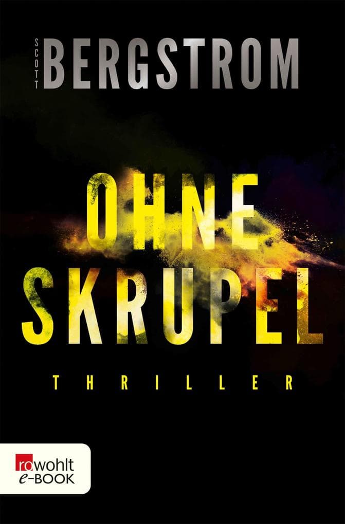 Ohne Skrupel: Thriller