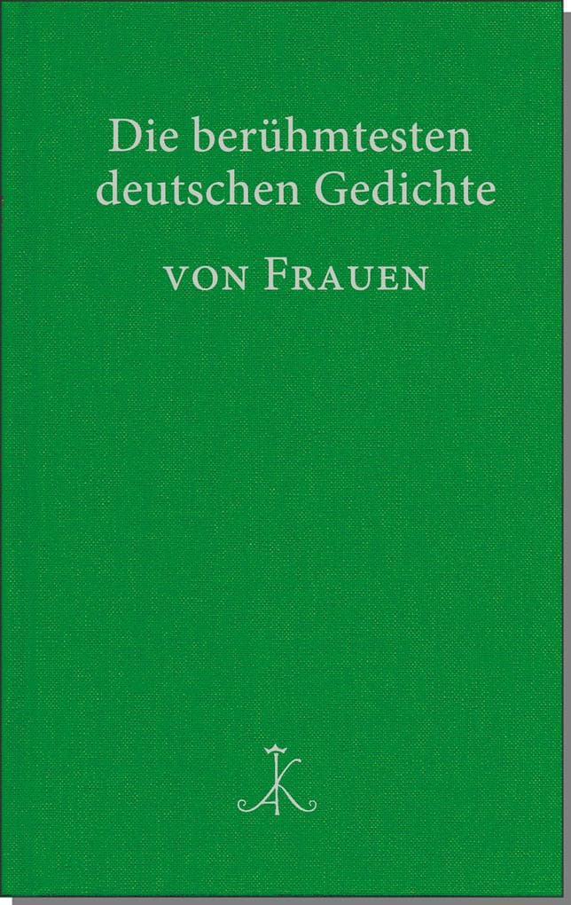 Die berühmtesten deutschen Gedichte von Frauen