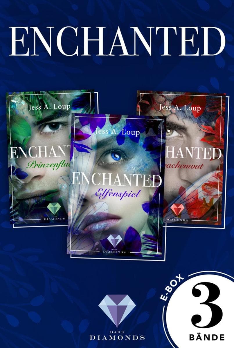 Enchanted: Alle drei Bände im Bundle: Fantasyroman über die Liebe in einer Welt voller Elfen und Drachen