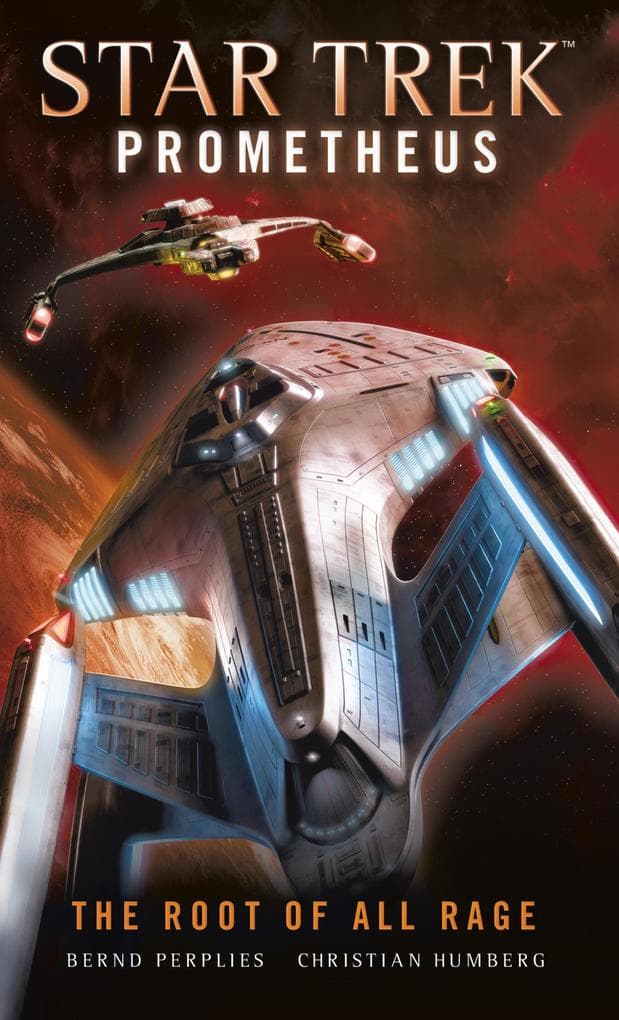 Star Trek Prometheus: The Root of All Rage