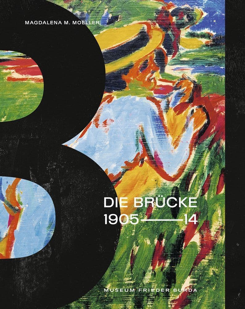 Die Brücke 1905-1914: Katalog zur Ausstellung im Frieder Burda Museum, Baden-Baden
