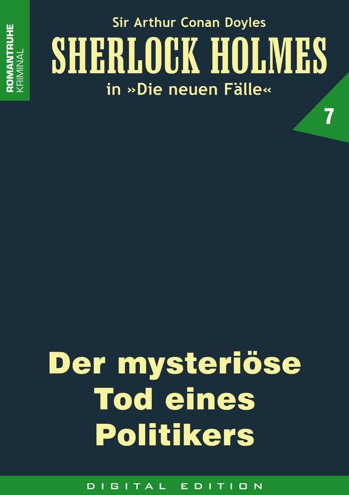 SHERLOCK HOLMES 7: Der mysteriöse Tod eines Politikers