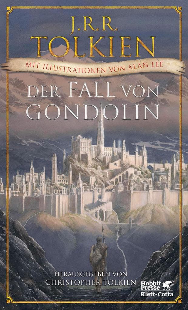Der Fall von Gondolin: Mit Illustrationen von Alan Lee