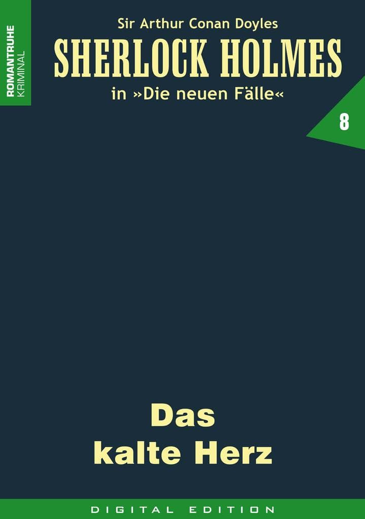 SHERLOCK HOLMES 8: Das kalte Herz