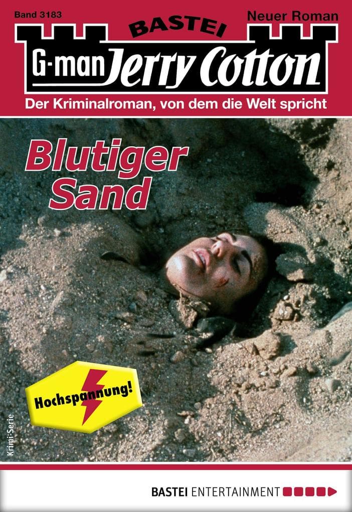Jerry Cotton 3183: Blutiger Sand