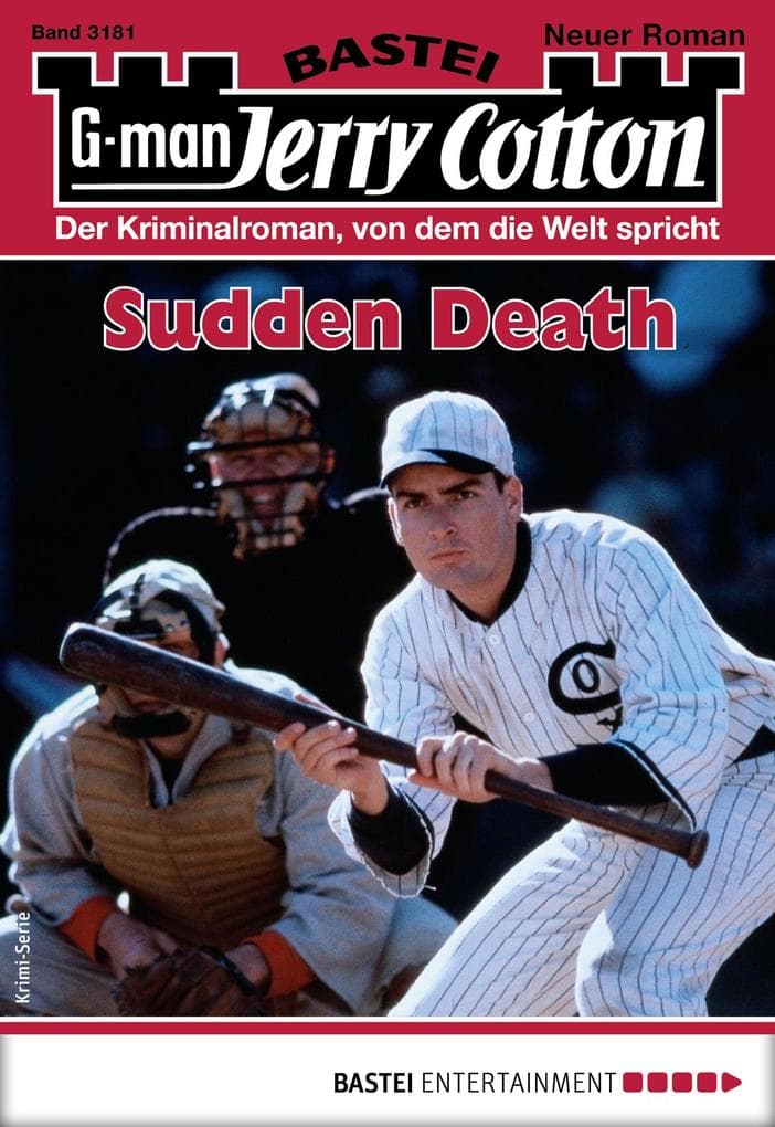 Jerry Cotton 3181: Sudden Death