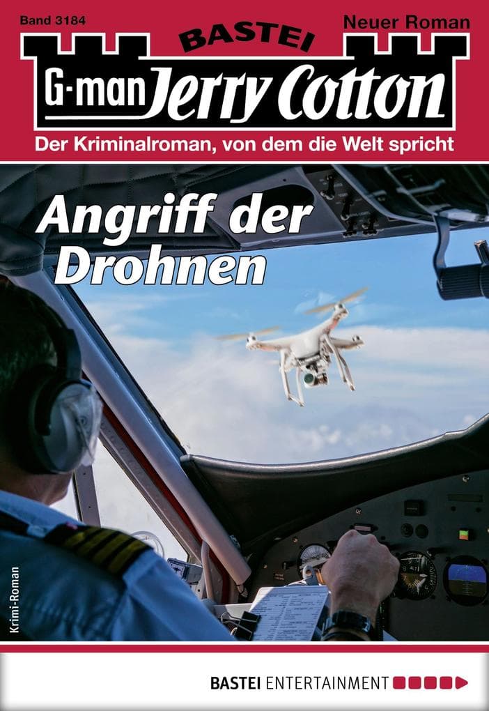 Jerry Cotton 3184: Angriff der Drohnen