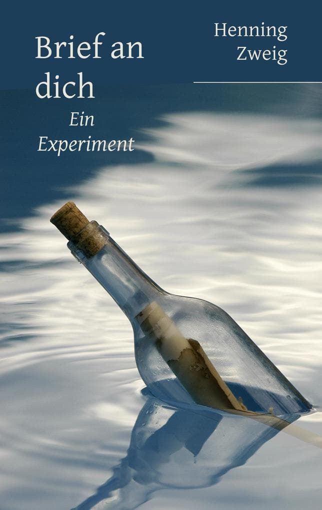 Brief an dich: Ein Experiment