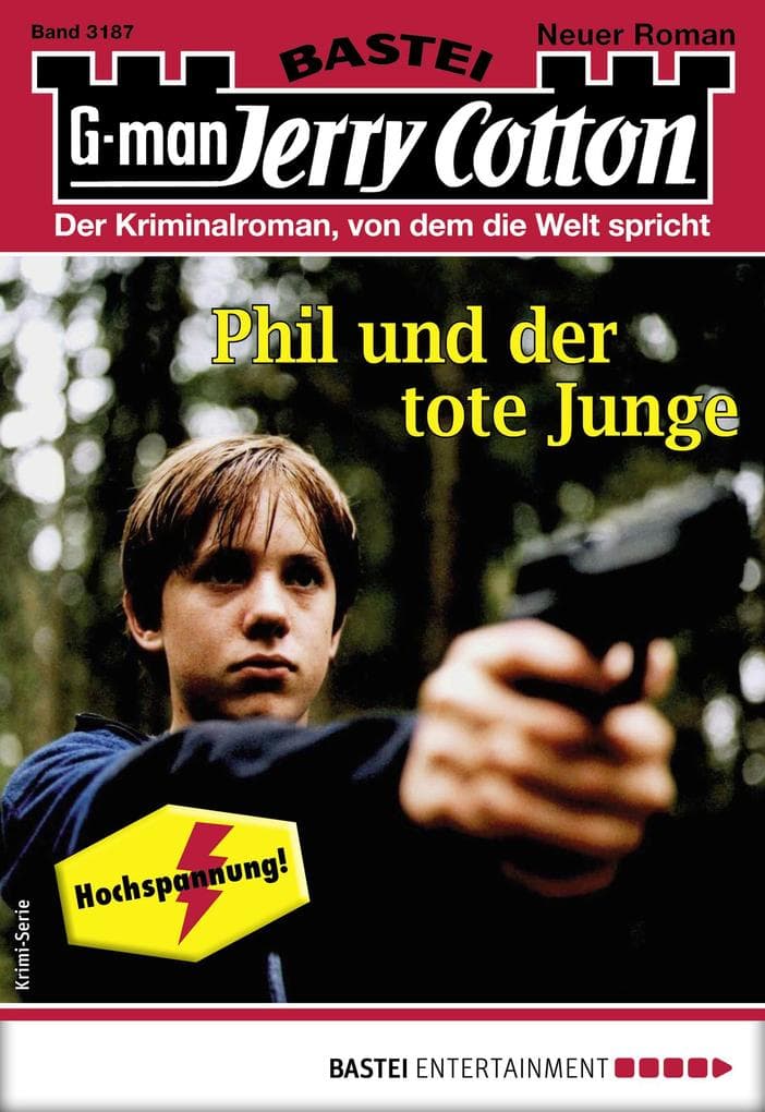 Jerry Cotton 3187: Phil und der tote Junge