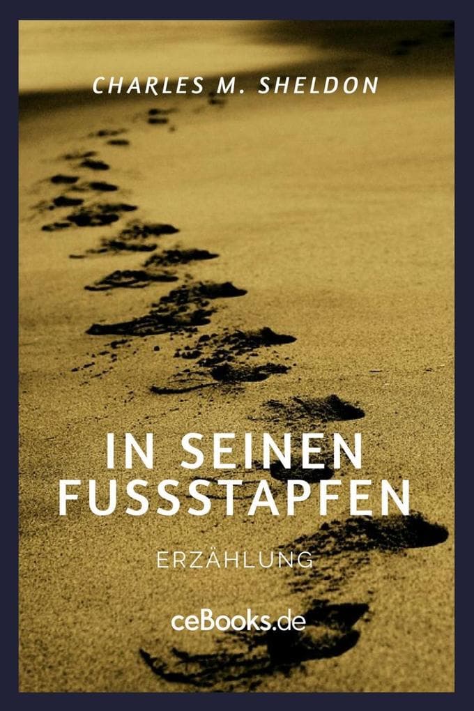 In seinen Fußstapfen: Erzählung