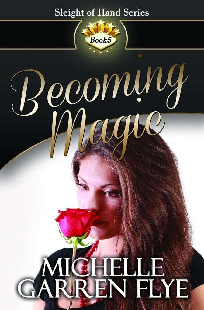 Becoming Magic (Sleight of Hand, #5)