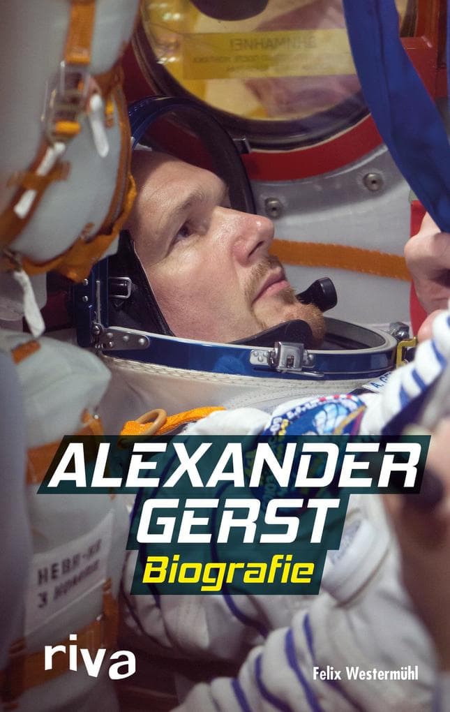 Alexander Gerst: Die Biografie