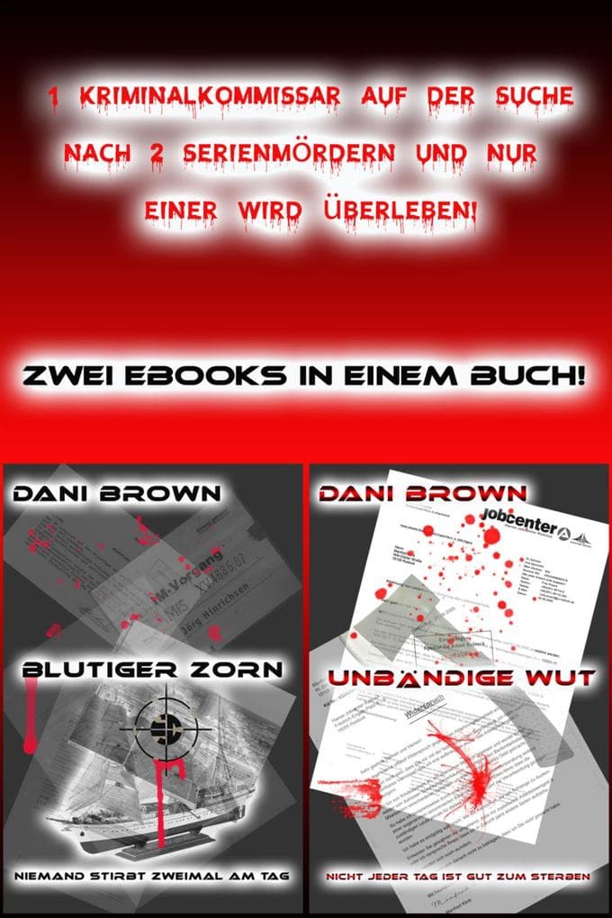 Blutiger Zorn & Unbändige Wut: Niemand stirbt zweimal am Tag & Nicht jeder Tag ist gut zum Sterben