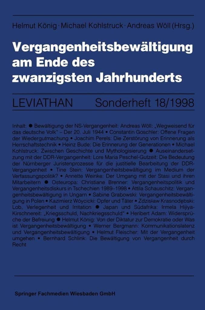 Vergangenheitsbewältigung am Ende des zwanzigsten Jahrhunderts