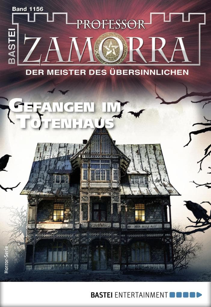 Professor Zamorra 1156: Gefangen im Totenhaus