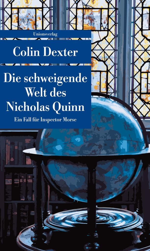 Die schweigende Welt des Nicholas Quinn: Kriminalroman. Ein Fall für Inspector Morse 3
