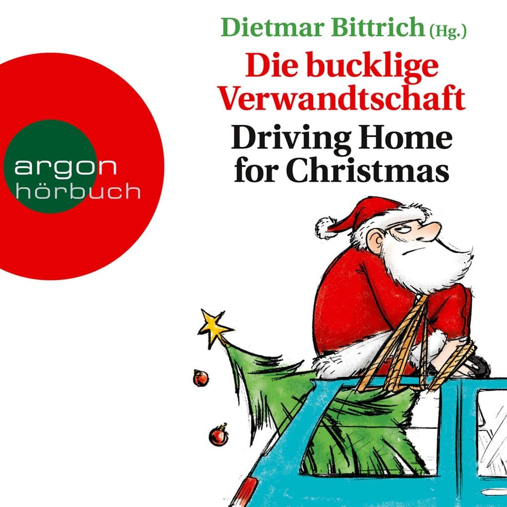Die bucklige Verwandtschaft: Driving Home for Christmas