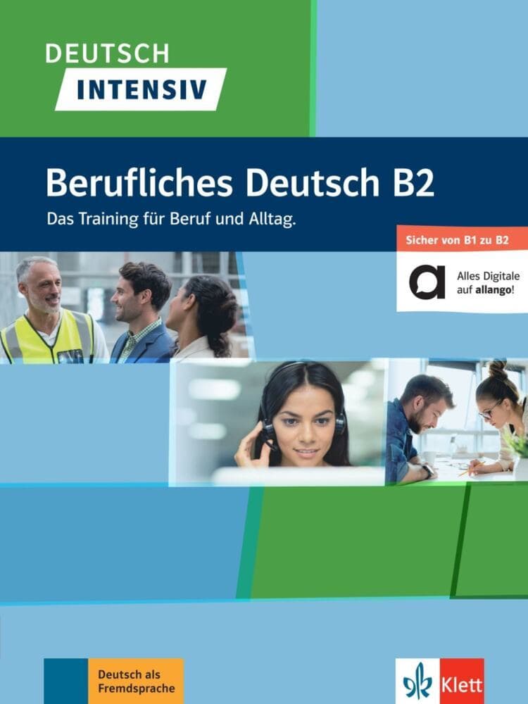 Deutsch intensiv Berufliches Deutsch B1/B2. Buch + online: Das Training für Beruf und Alltag