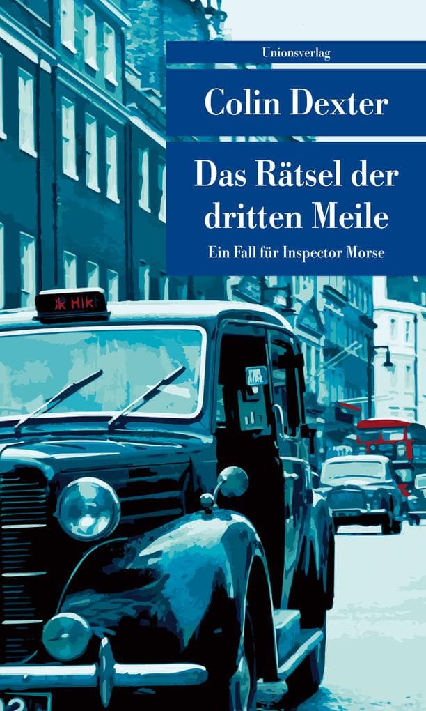 Das Rätsel der dritten Meile: Kriminalroman. Ein Fall für Inspector Morse 6