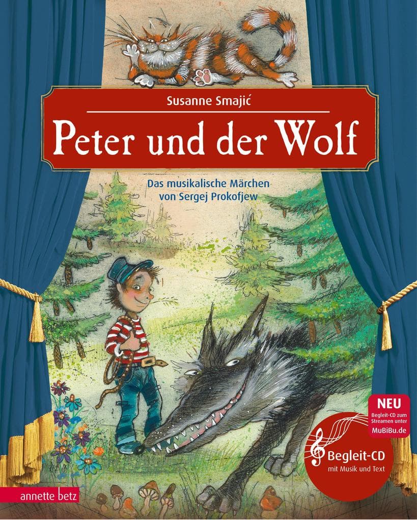 Peter und der Wolf: Das musikalische Märchen von Sergej Prokofjew