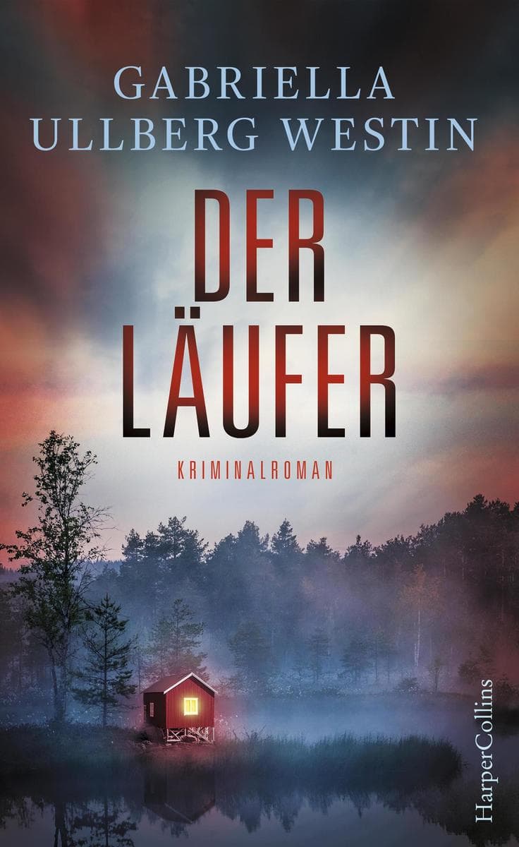 Der Läufer: Schweden Krimi Neuerscheinung 2019