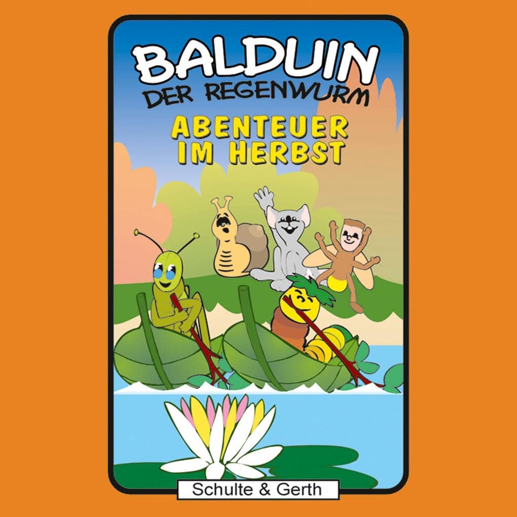 01: Abenteuer im Herbst: Balduin der Regenwurm