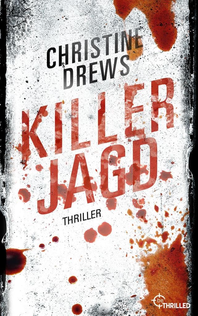 Killerjagd: Ein Duell auf Leben und Tod - die beste Profilerin vom MI5 jagt ihren würdigsten Gegner