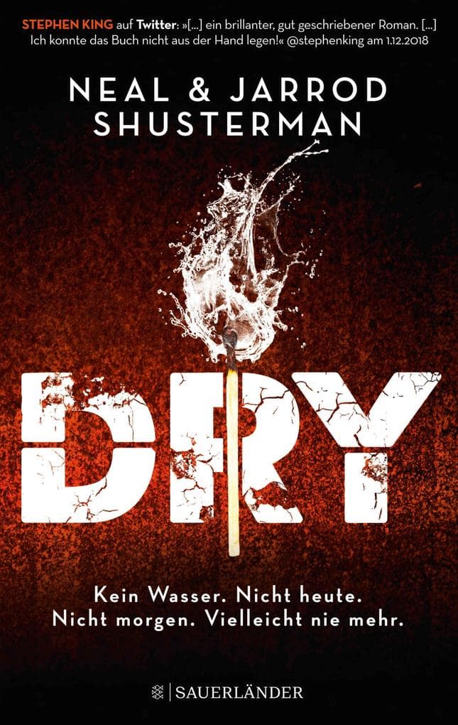 Dry: Kein Wasser. Nicht heute. Nicht morgen. Vielleicht nie mehr. | Klima-Thriller für Jugendliche ab 14 Jahre: spannend bis zur letzten Seite