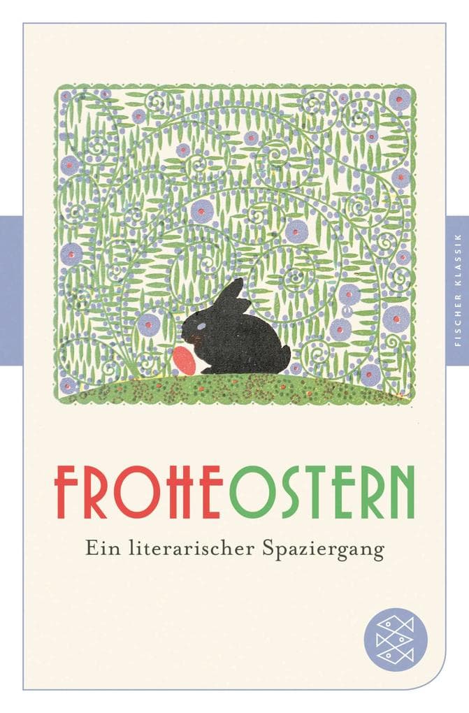Frohe Ostern: Ein literarischer Spaziergang
