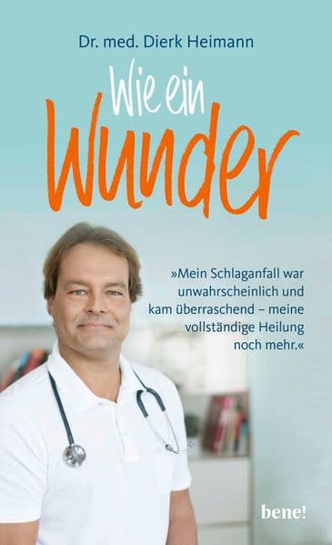Wie ein Wunder: Mein Schlaganfall war unwahrscheinlich und kam überraschend - meine vollständige Heilung noch mehr