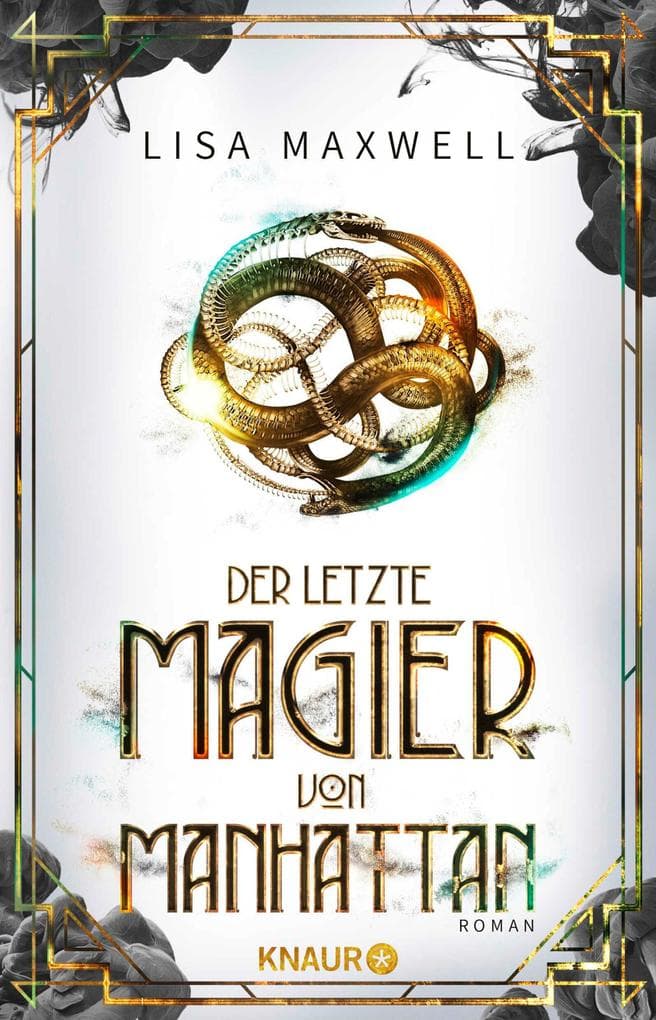 Der letzte Magier von Manhattan: Roman
