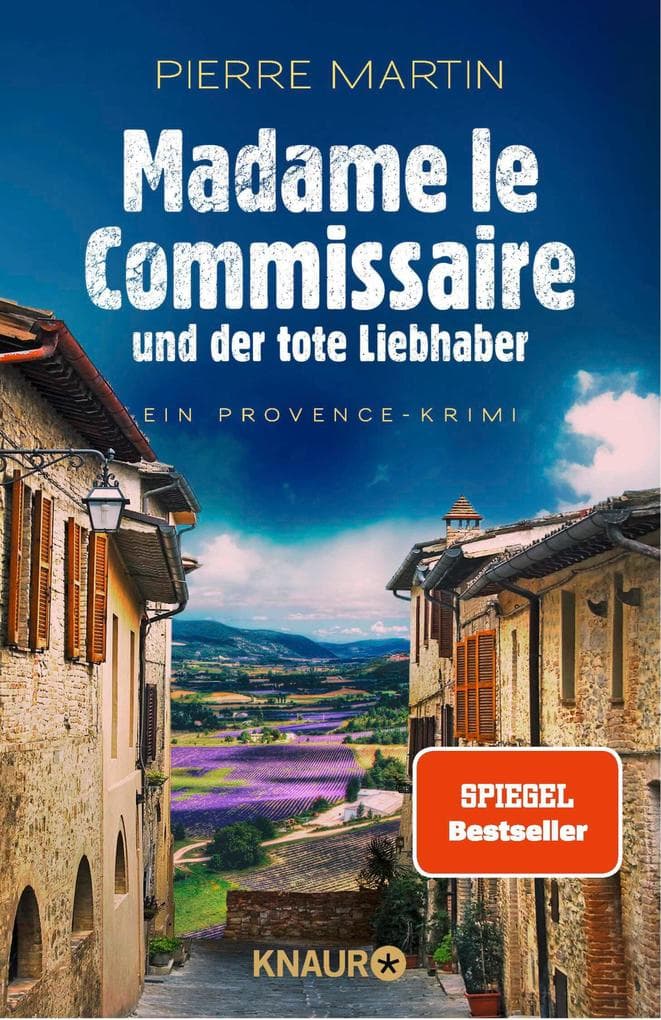Madame le Commissaire und der tote Liebhaber: Ein Provence-Krimi