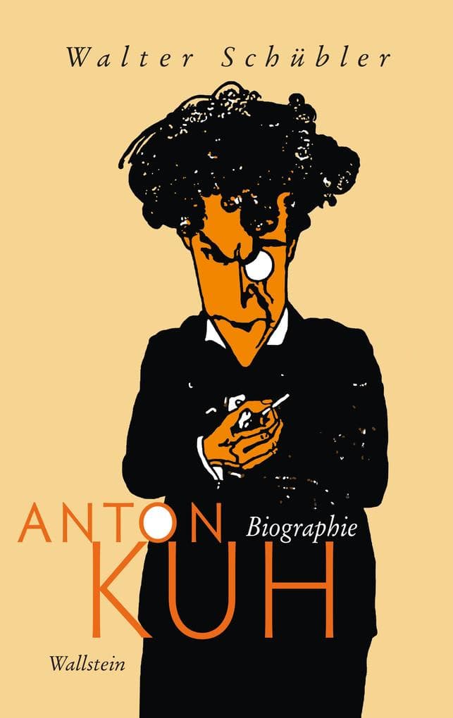 Anton Kuh: Biographie