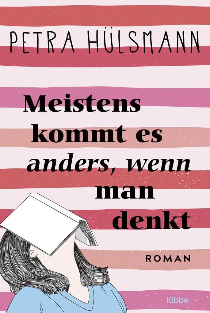 Meistens kommt es anders, wenn man denkt: Roman