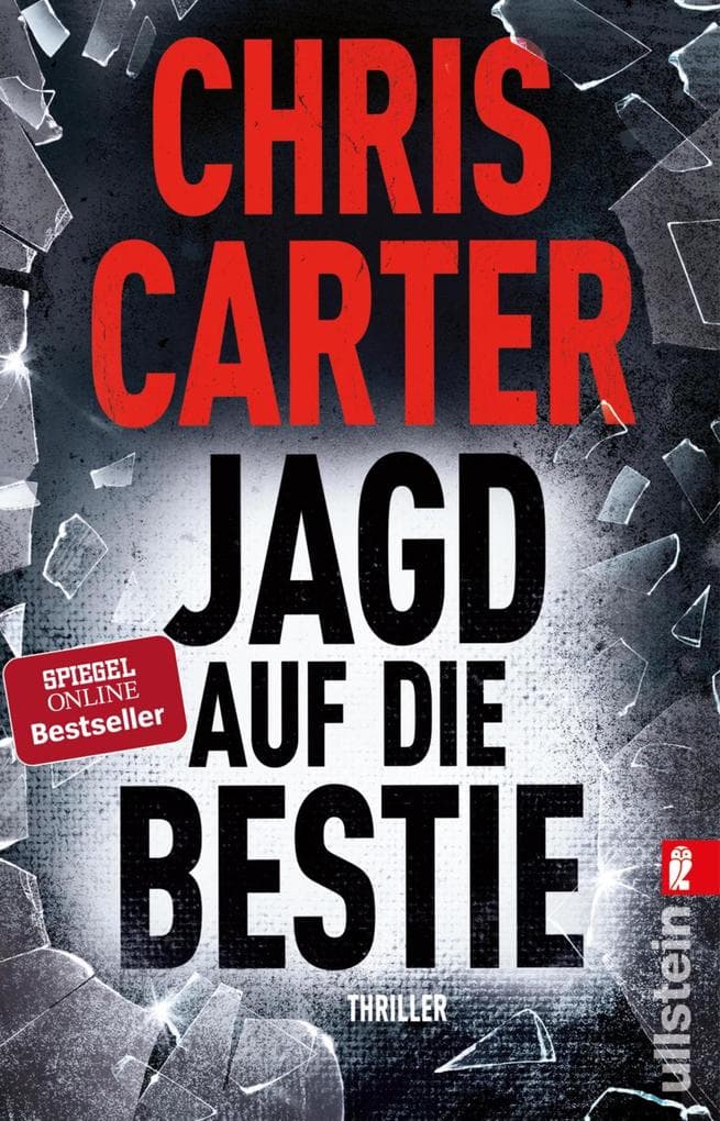 Jagd auf die Bestie: Thriller