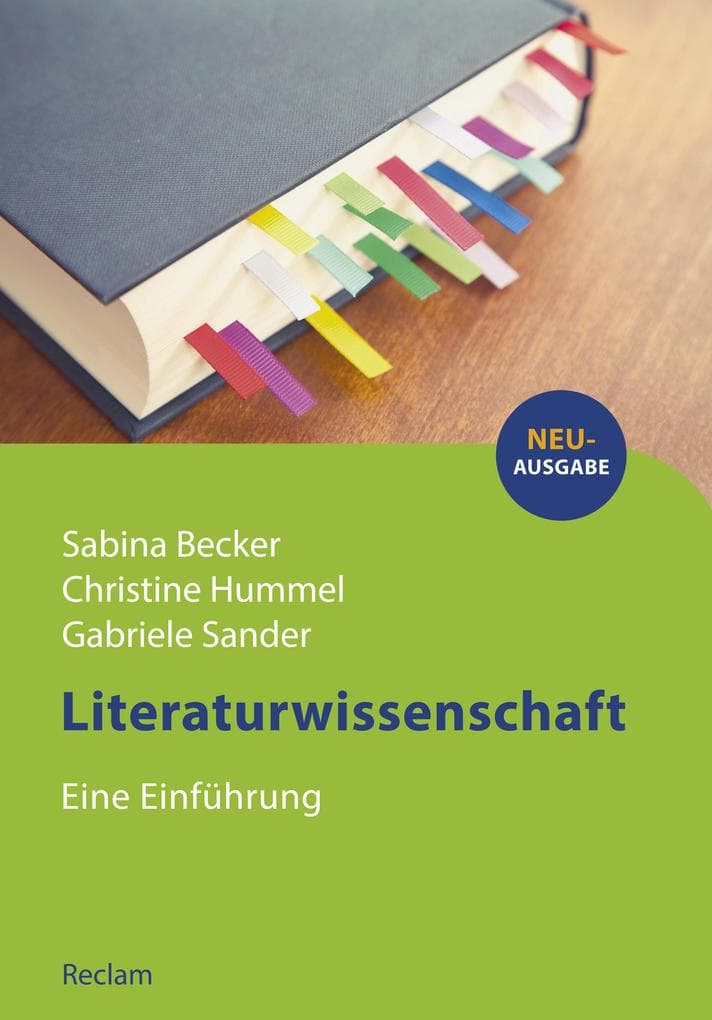 Literaturwissenschaft: Eine Einführung - Becker, Sabina; Hummel, Christine; Sander, Gabriele - Deutsch-Lektüre, Deutsche Klassiker der Literatur - 11164