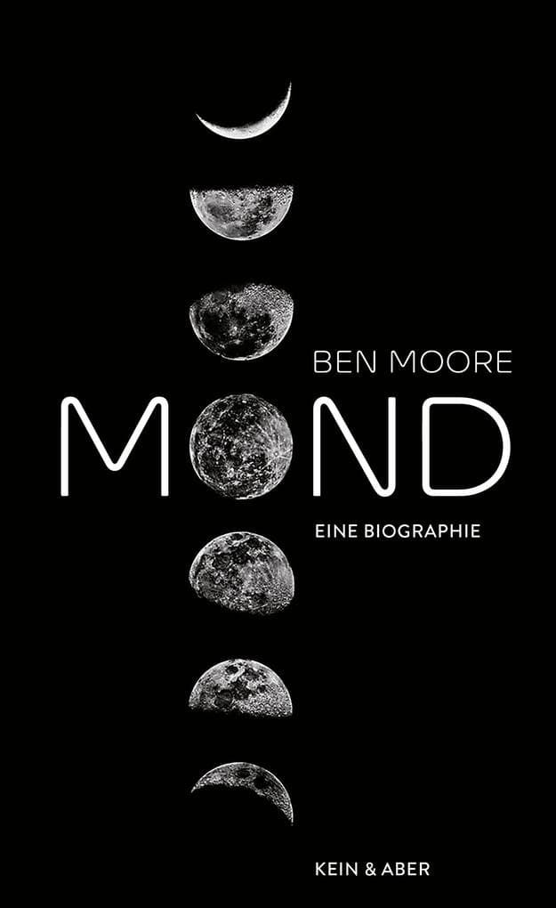 Mond: Eine Biografie