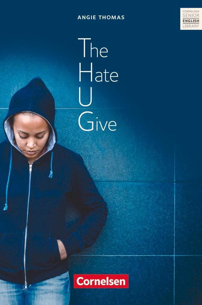 The Hate U Give: Textband mit Annotationen. Ab 11. Schuljahr / B2