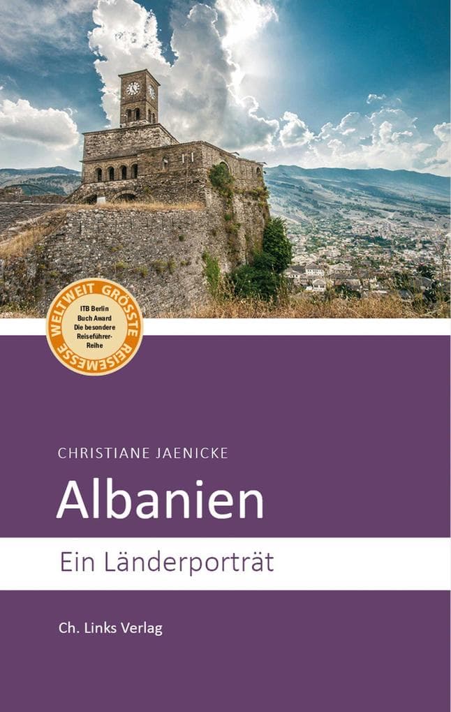 Albanien: Ein Länderporträt