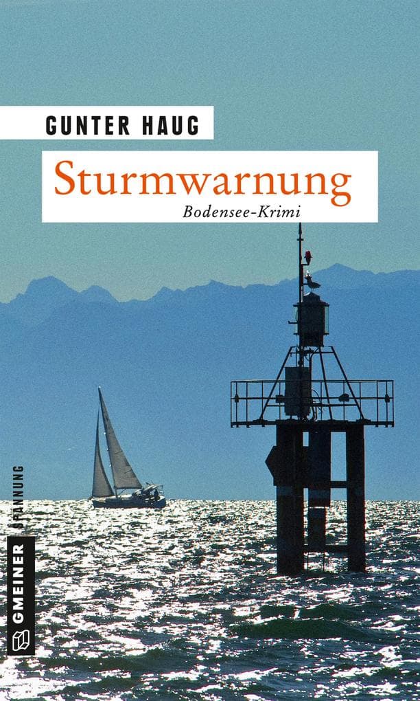 Sturmwarnung: Bodensee-Krimi