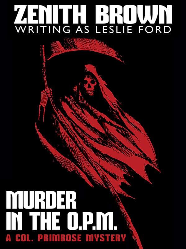 Murder in the O.P.M.: A Col. Primrose Mystery