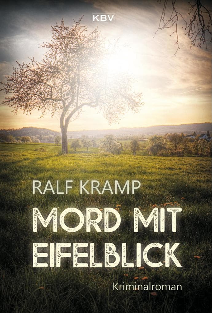 Mord mit Eifelblick: Eifelkrimi