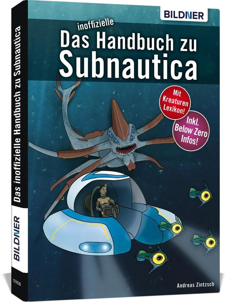Das inoffizielle Handbuch zu Subnautica: Alle Tipps und Tricks zum Spiel mit Lexikon der Kreaturen
