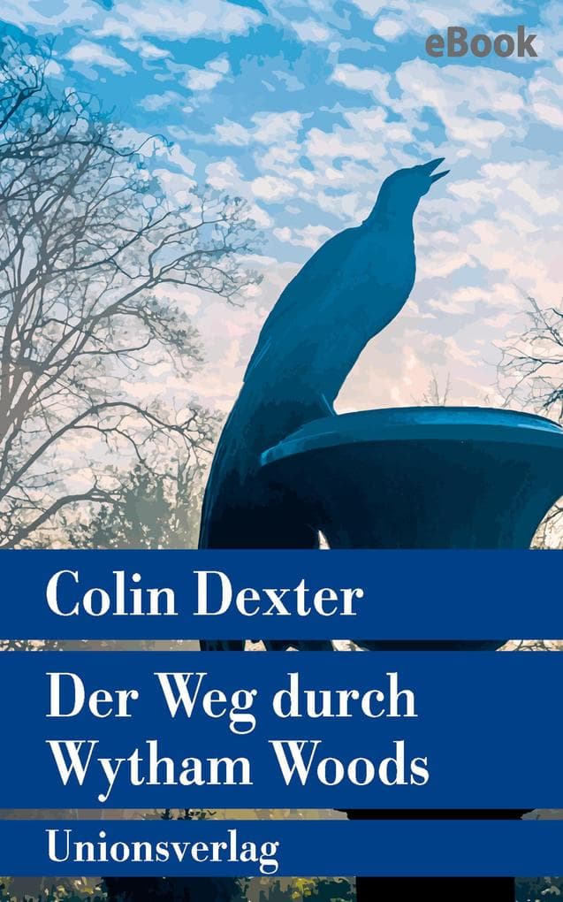 Der Weg durch Wytham Woods: Kriminalroman. Ein Fall für Inspector Morse 10