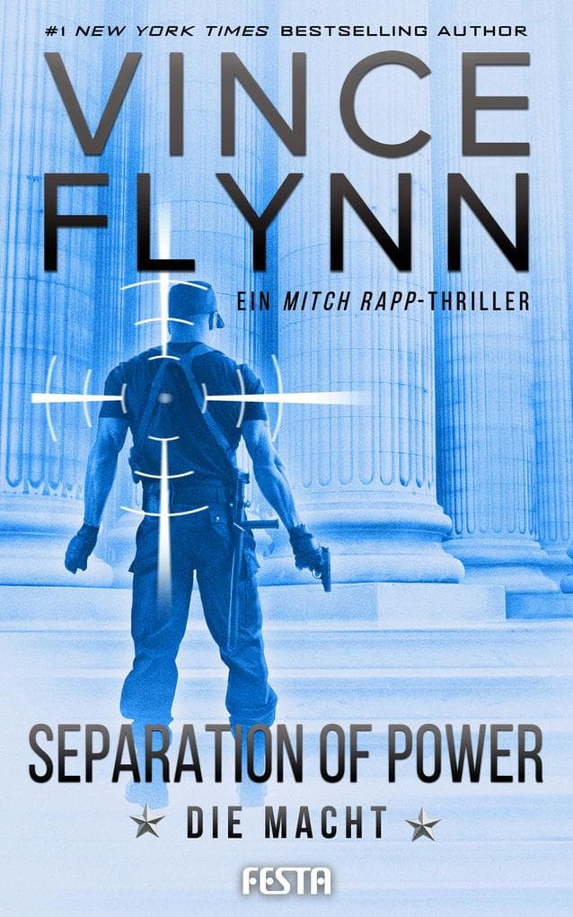 SEPARATION OF POWER - Die Macht: Thriller