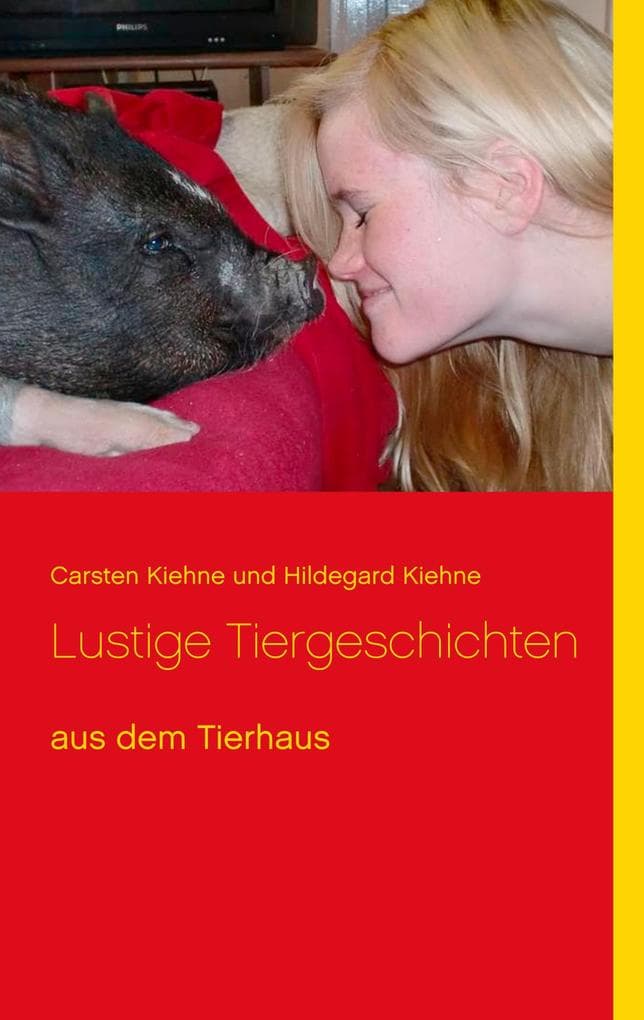 Lustige Tiergeschichten: aus dem Tierhaus