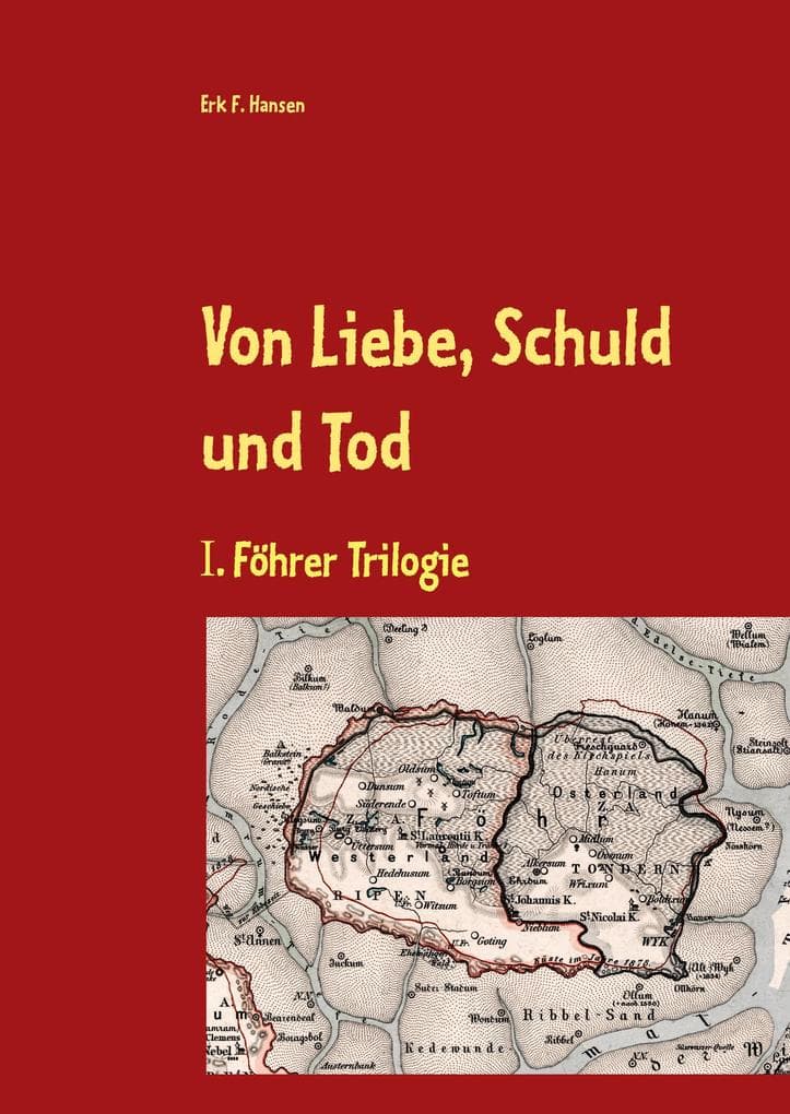 Von Liebe, Schuld und Tod: I. Föhrer Trilogie