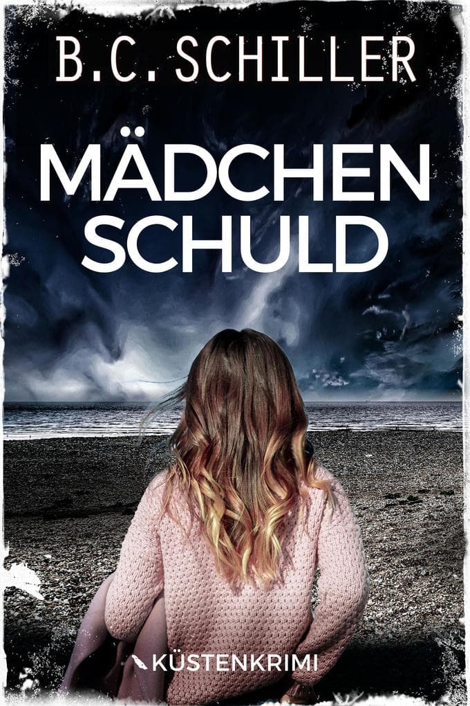 Mädchenschuld: Küstenkrimi